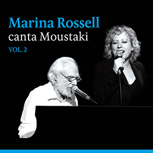 Marina Rossell Canta Moustaki - Vol. 2